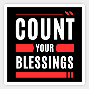 Count Your Blessings | Christian Saying Magnet